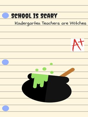 cover image of Kindergarten Teachers Are Witches